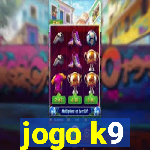 jogo k9